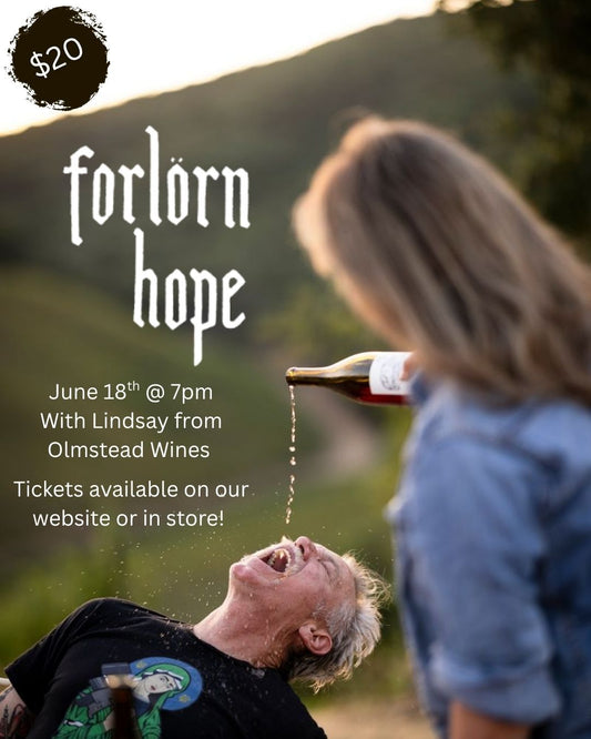Forlorn Hope Tasting