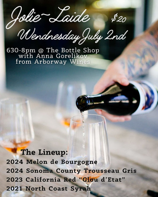 Jolie-Laide Tasting July, 2nd @630